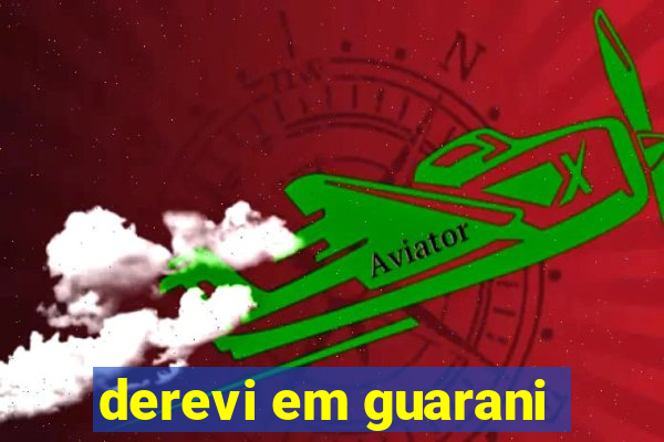 derevi em guarani